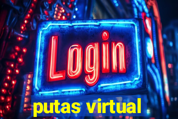 putas virtual